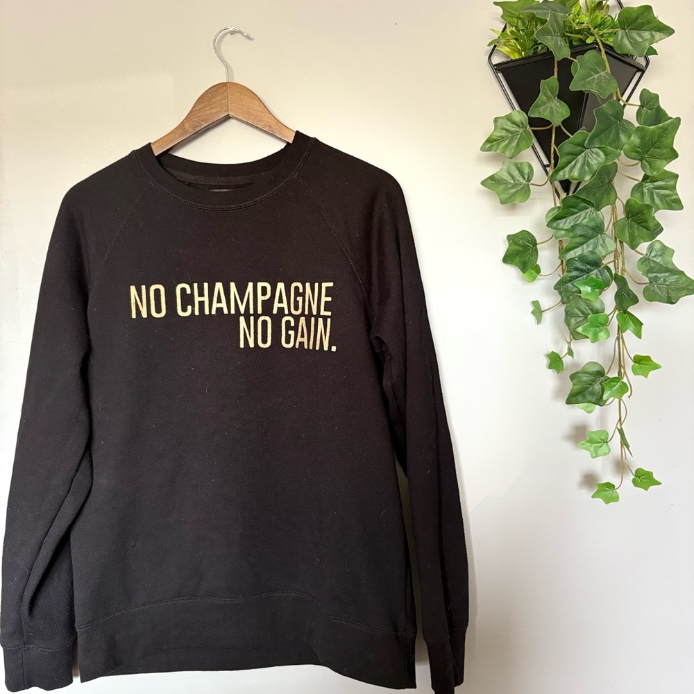BRUNETTE THE LABEL | No Champagne No Gain sweatshirt